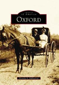 Oxford di Dorothy A. Debisschop edito da ARCADIA PUB (SC)