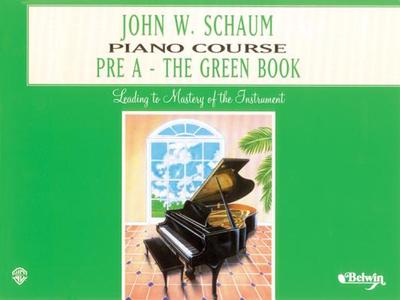 John W. Schaum Piano Course: Pre-A -- The Green Book di John W. Schaum edito da Alfred Publishing Co., Inc.