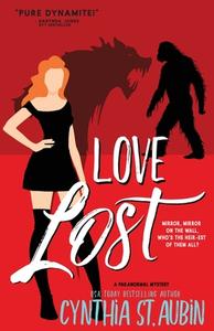 Love Lost di Cynthia St Aubin edito da Donna Alward