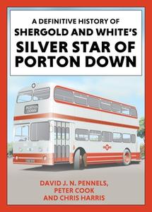 Buses, Coaches & Recollections Silver Star di David Pennels edito da Mortons Media Group