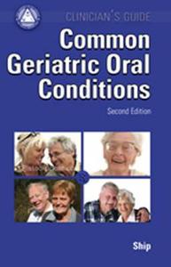 Clinicians Guide To Oral Health In Geriatric Patients di #Ship,  Jonathan A. edito da American Academy Of Oral Medicine