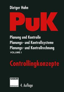 Puk: Planung Und Kontrolle, Planungs- Und Kontrollsysteme, Planungs- Und Kontrollrechnung di Dietger Hahn edito da Gabler Verlag