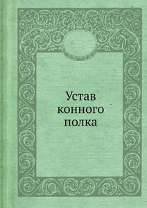 Ustav Konnogo Polka di Kollektiv Avtorov edito da Book On Demand Ltd.