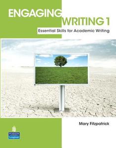 Engaging Writing 1 With Proofwriter: Essential Skills For Academic Writing di Mary Fitzpatrick edito da Pearson Education (us)