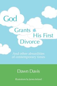 God Grants His First Divorce di Dawn Davis edito da FriesenPress