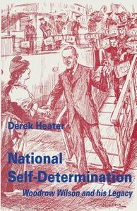 National Self-Determination di Derek Heater edito da Palgrave Macmillan