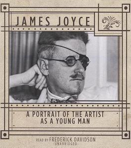 A Portrait of the Artist as a Young Man di James Joyce edito da Blackstone Audiobooks