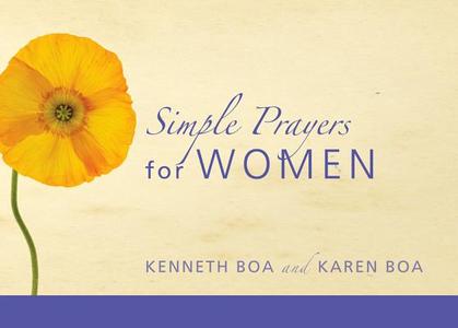 Simple Prayers for Women di Kenneth Boa, Karen Boa edito da Wipf & Stock Publishers