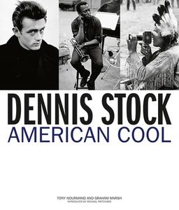 Dennis Stock: American Cool di Tony Nourmand, Graham Marsh, Christopher Frayling edito da Reel Art Press