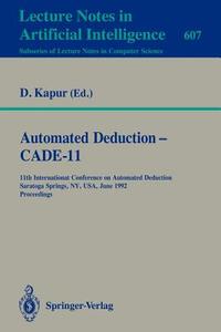 Automated Deduction - CADE-11 edito da Springer Berlin Heidelberg
