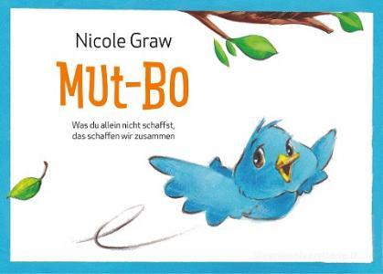 Mut-Bo di Nicole Graw edito da Books on Demand