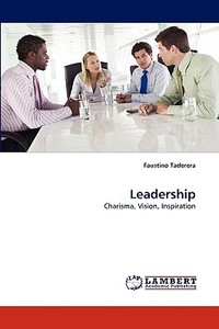 Leadership di Faustino Taderera edito da LAP Lambert Academic Publishing