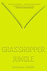 Grasshopper Jungle di Andrew Smith edito da Dutton Books