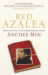 Red Azalea di Anchee Min edito da Bloomsbury Publishing PLC