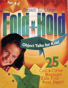 Fold-N-Hold Object Talks for Kids! di Susan Lingo edito da Standard Publishing Company
