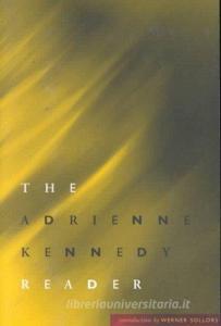 Adrienne Kennedy Reader di Adrienne Kennedy edito da University of Minnesota Press