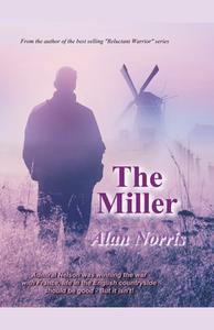 The Miller di Alan Norris edito da Alan Norris