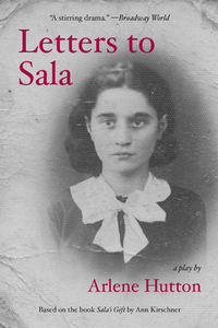 Letters to Sala: A Play di Arlene Hutton edito da OVERLOOK PR
