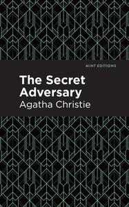 The Secret Adversary di Agatha Christie edito da MINT ED