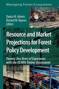 Resource and Market Projections for Forest Policy Development edito da Springer Netherlands