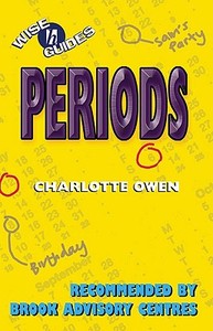 Wise Guides: Periods di C. Owen, Charlotte Owen edito da Hodder & Stoughton
