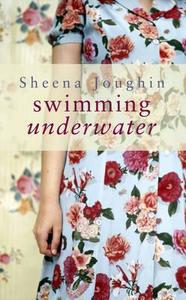 Swimming Underwater di Sheena Joughin edito da Transworld Publishers Ltd