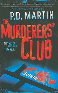 The Murderers' Club di P. D. Martin edito da Mira Books