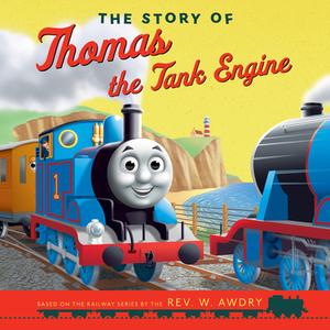 The Story of Thomas the Tank Engine di Egmont Publishing UK edito da Egmont UK Ltd