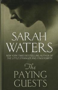 The Paying Guests di Sarah Waters edito da Wheeler Publishing Large Print