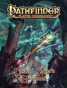 Undead Slayer's Handbook di Paizo Publishing edito da PAIZO