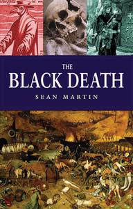 The Black Death di Sean Martin edito da Oldcastle Books Ltd