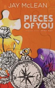 Pieces of You di Jay Mclean edito da JMAC Publishing