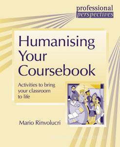 Humanising Your Coursebook di Mario Rinvolucri edito da Klett Sprachen GmbH
