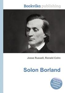 Solon Borland edito da Book On Demand Ltd.