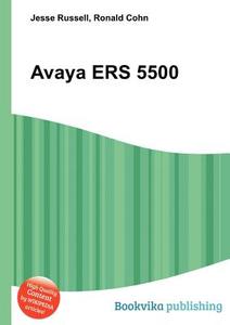 Avaya Ers 5500 edito da Book On Demand Ltd.