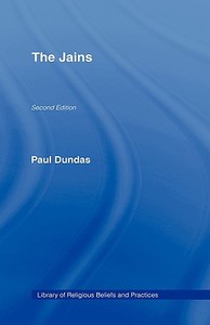 The Jains di Paul (University of Edinburgh Dundas edito da Taylor & Francis Ltd