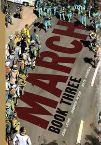 March, Book Three di John Lewis, Andrew Aydin, Nate Powell edito da TURTLEBACK BOOKS