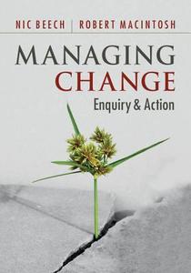 Managing Change di Nic Beech, Robert Macintosh edito da Cambridge University Press