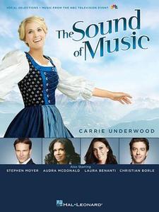 The Sound of Music: Vocal Selections: Music from the NBC Television Event edito da Hal Leonard Publishing Corporation