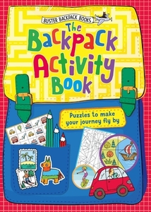 The Backpack Activity Book di John Bigwood, Joseph Wilkins edito da Michael O'Mara Books Ltd