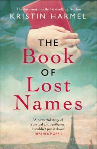 The Book Of Lost Names di Kristin Harmel edito da Welbeck Publishing Group