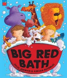 Big Red Bath di Julia Jarman edito da Hachette Children's Group