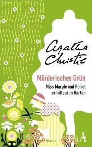 Mörderisches Grün di Agatha Christie edito da Atlantik Verlag