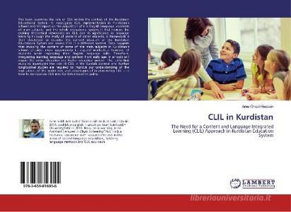 CLIL in Kurdistan di Aree Ghazi Hussain edito da LAP LAMBERT Academic Publishing