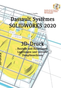 SOLIDWORKS 2020 3D-Druck di Hans-J. Engelke edito da Books on Demand