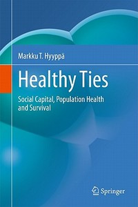 Healthy Ties di Markku T. Hyyppä edito da Springer-Verlag GmbH