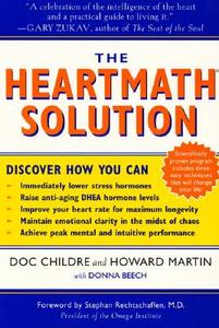 The HeartMath Solution di Doc Childre, Howard Martin edito da HarperCollins Publishers Inc