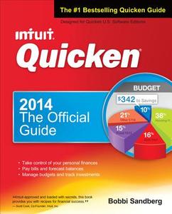Quicken 2014 the Official Guide di Bobbi Sandberg, Bobbi Sadberg edito da MCGRAW HILL BOOK CO
