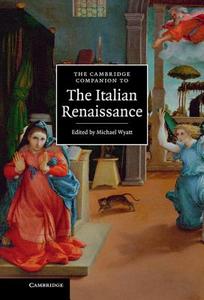 The Cambridge Companion to the Italian             Renaissance edito da Cambridge University Press