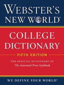 Webster's New World College Dictionary, Fifth Edition di Webster's New World College Dictionary,, Webster's New World College Dictionaries edito da Webster's New World